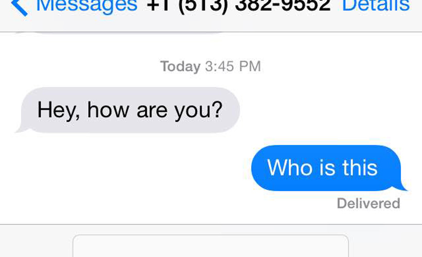 Reductress » Chill Ways to Respond When He Answers Your Text With 'Who's  This?'